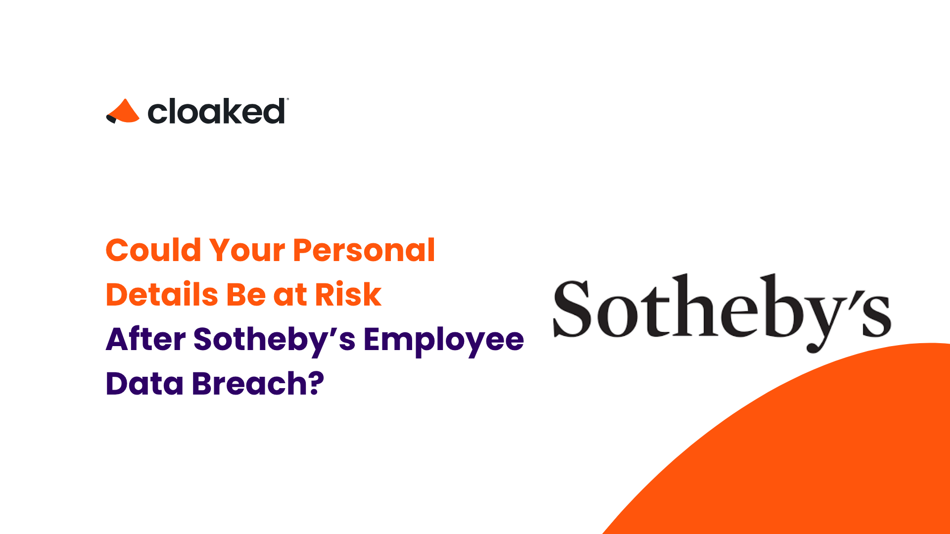 Cloaked Could Your Personal Details Be at Risk After Sotheby’s